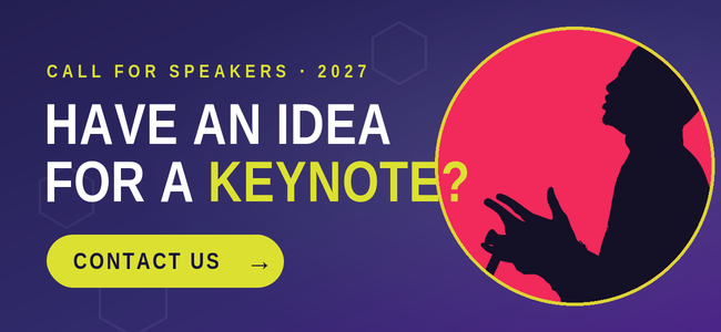 got an idea for a keynote? contact us